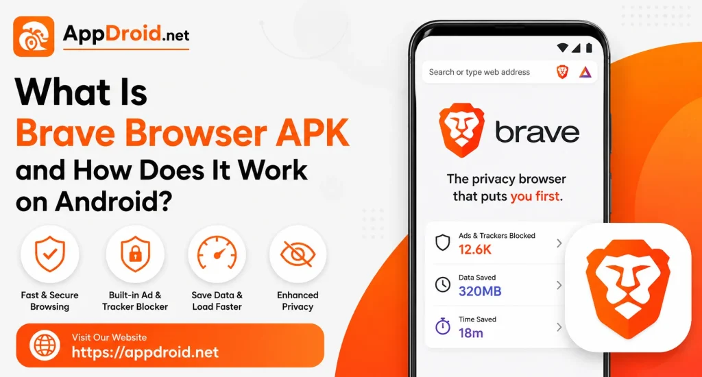 What Is Brave Browser APK and How Does It Work on Android