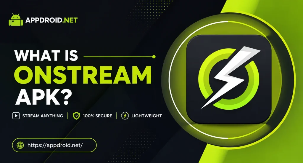 What Is OnStream APK