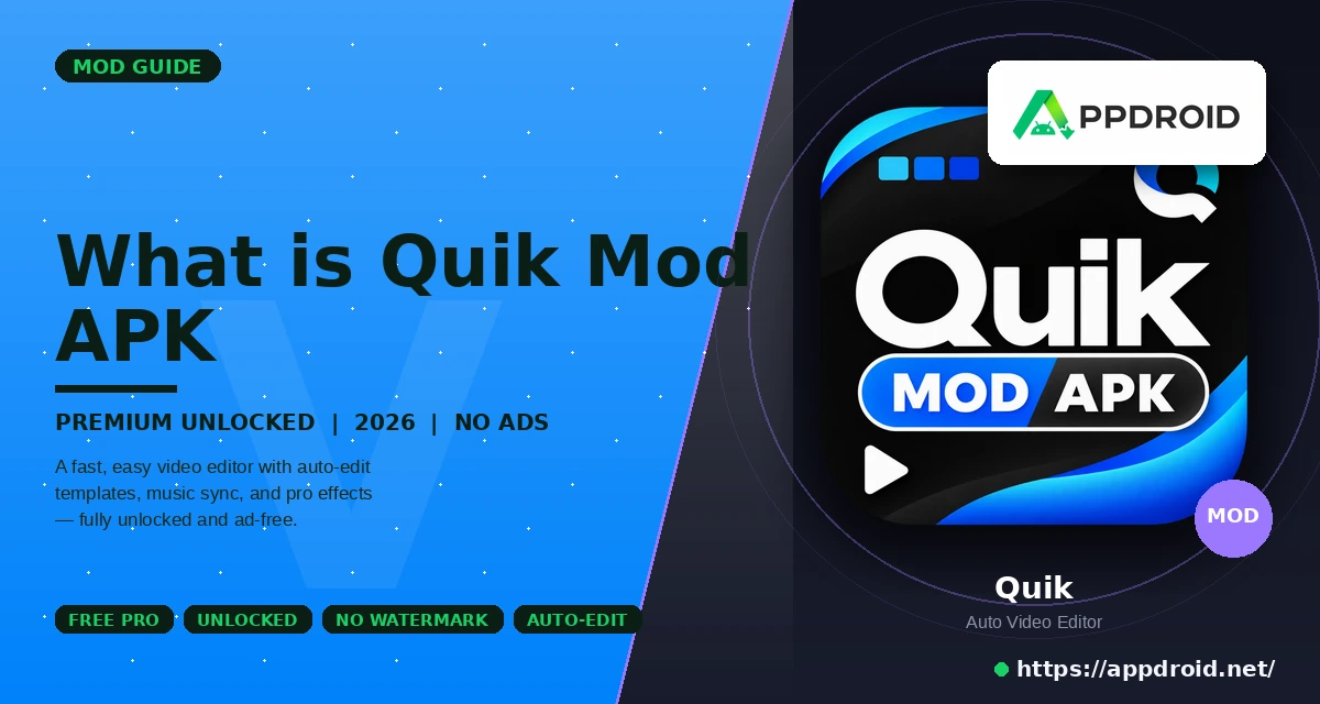 what-is-quik-mod-apk